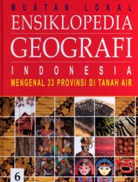 Image of MUATAN LOKAL ENSIKLOPEDIA GEOGRAFI INDONESIA