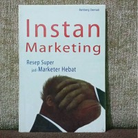 Image of Instan Marketing Resep Super jadi Marketer Hebat