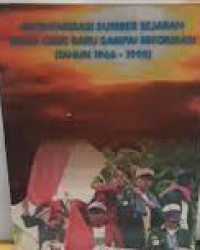 Image of Inventarisasi Sumber Sejarah Masa Orde Baru Sampai Reformasi Tahun 1966-1998