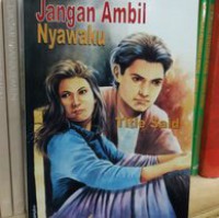 Image of Jangan Ambil Nyawaku