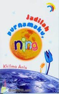 Image of Jadilah, Purnamaku.Ning
