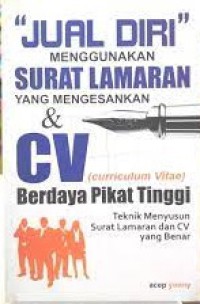 Image of Jual DirI Menggunakan Surat Lamaran Yang Mengesankan & CV Berdaya Pikat Tinggi