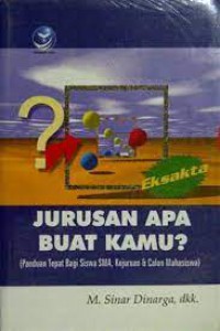 Image of Jurusan Apa Buat Kamu?