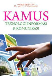 Image of Kamus Teknologi Informasi & Komunikasi