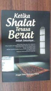 Image of Ketika Shalat Terasa Berat