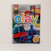 Image of Kreasi Unik dari Clay untuk Pemula
