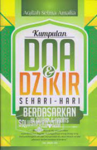 Image of Kumpulan Do'a dan Zikir Sehari-hari Berdasarkan Al- Quran dan Hadist