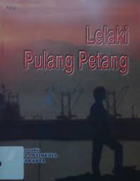 Image of Lelaki Pulang Petang