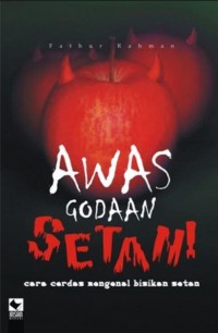 Image of Awas Godaan Setan : cara cerdas mengenal bisikan setan