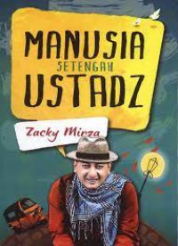 Image of Manusia Setengah Ustadz