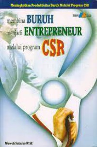 Image of Membina Buruh Menjadi Entrepreneur Melalui Program CSR