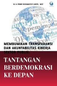 Image of Membumikan Transparansi dan Akuntabilitas Kinerja Sektor Publik