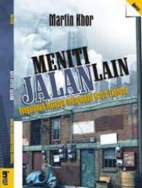 Image of Meniti Jalan Lain: Pengalaman Malaysia Menghadapi Krisis Ekonomi