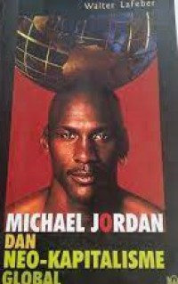 Image of Michael Jordan dan Neo-Kapitalisme Global