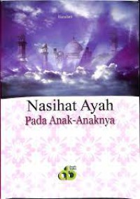Image of Nasihat Ayah Pada Anak-Anaknya