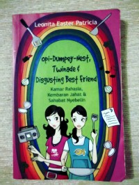 Image of Opi-Dumpey-Nest,Twinade & Disgusting Best Friend