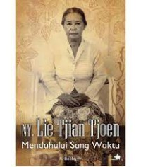 Image of Ny Lie Tjian Tjoen: Mendahului Sang Waktu