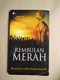 Image of Rembulan Merah : Sebuah kisah pengorbanan yang mengharukan