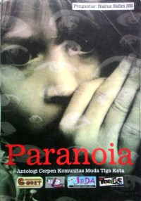 Image of PARANOIA: Antologi Cerpen Komunitas Muda Tiga Kota Penulis