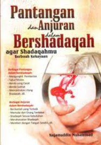 Image of Pantangan dan Anjuran dalam Bershadaqah agar Shadaqahmu Berbuah Kekayaan