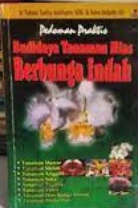 Image of Pedoman Praktis Budidaya Tanaman Hias Berbunga Indah