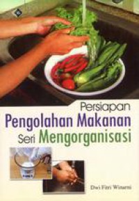 Image of Persiapan Pengolahan Makanan Seri Mengorganisasi