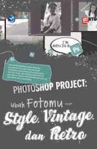 Image of Photoshop Project: Ubah Fotomu dengan Style Vintage dan Retro