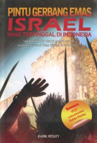 Image of Pintu Gerbang Emas Israel yang tertinggal di Indonesia