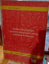Image of Proses Penyusunan Laporan Keuangan untuk koperasi Konsumsi