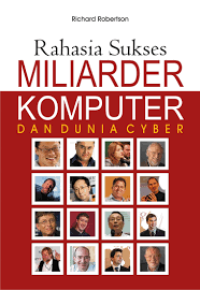 Image of Rahasia Sukses Miliarder Komputer dan Panduan Cyber