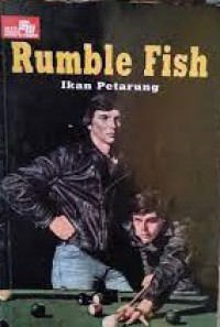 Image of Rumble Fish: Ikan Petarung