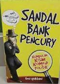 Image of Sandal BANK pencury: Kumpulan Kisah Komedi Politik