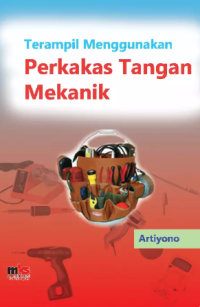 Image of Terampil menggunakan Perkakas Tangan Mekanik