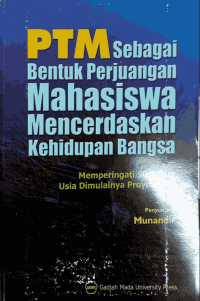 Image of PTM sebagai Bentuk Perjuangan Mahasiswa mencerdaskan kehidupan bangsa