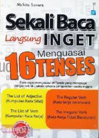 Image of Sekali Baca Langsung Inget Menguasai 16 Tenses Dalam Sekejab Tanpa Guru