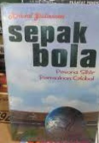 Image of Sepak Bola Pesona Sihir Permainan Global