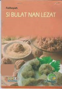 Image of Si Bulat Nan Lezat