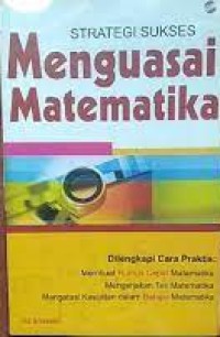 Image of Strategi Sukses Menguasai Matematika