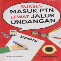Image of Sukses Masuk PTN Lewat Jalur Undangan