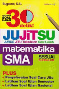 Image of Taklukkan Soal Ujian 30 detik Jujitsu Matematika SMA Sesuai Kurikulum