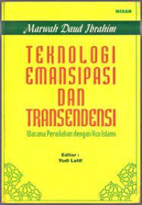 Image of Teknologi Emansipasi dan Transendensi