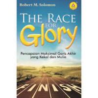 Image of The Race For Glory: Pencapaian Maksimal Garis Akhir Yang Kekal dan Mulia