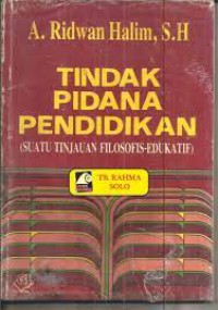 Image of Tindak Pidana Pendidikan (Suatu Tinjauan Filosofis-Edukatif)