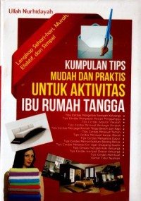 Image of Kumpulan tips mudah dan praktis untuk aktivitas ibu rumah tangga