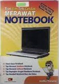 Image of Tips dan Trik Cerdas Merawat Notebook