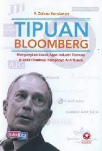 Image of Tipuan Bloomberg: Mengungkap Sosok Agen Industri Farmasi di Balik Filantropi Kampanye Anti Rokok