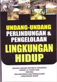 Image of Undang-Undang Perlindungan & Pengelolaan Lingkungan Hidup