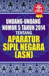 Image of Undang-undang nomor 5 tahun 2014 tentang Aparatur Sipil Negara (ASN)