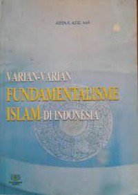 Image of Varian-Varian Fundamentalisme Islam Di Indonesia