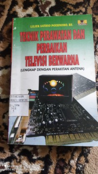 Image of TEKNIK PERAWATAN DAN PERBAIKAN TELEVISI BERWARNA